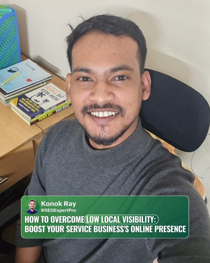 Low Local Visibility - Why Your Service Business Isn’t Getting Found Online (And How to Fix It)