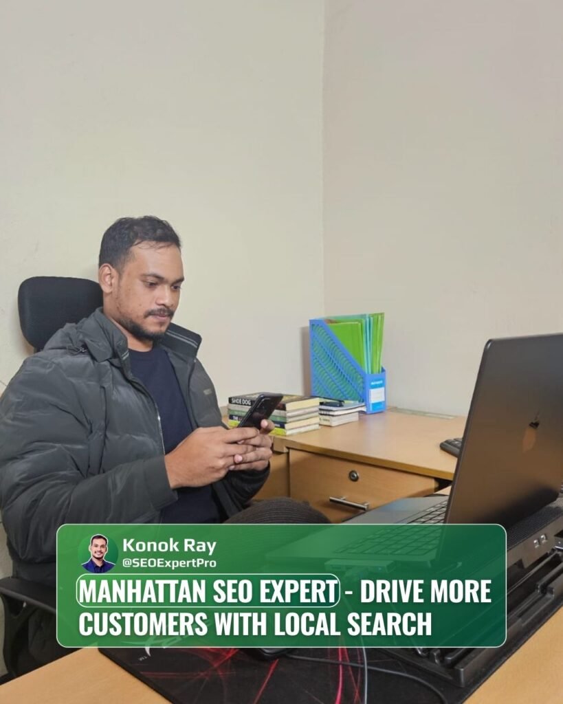 Manhattan SEO Expert - Drive More Customers with Local Search