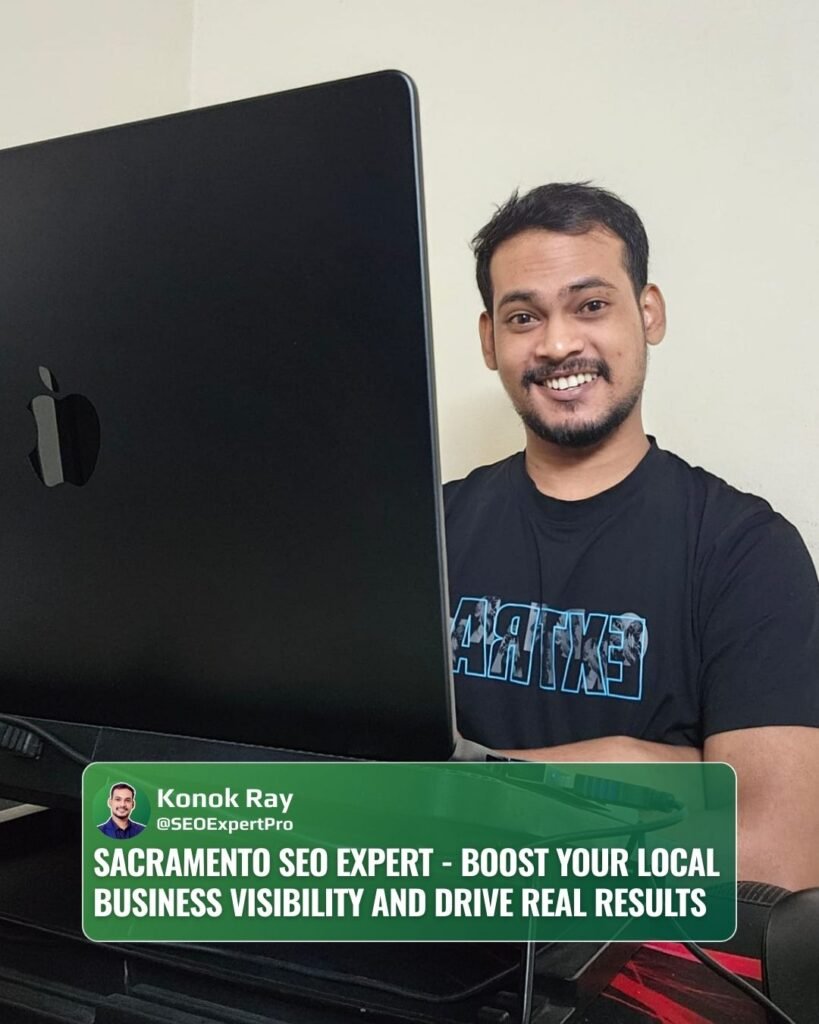 Sacramento SEO Expert - Boost Your Local Business Visibility and Drive Real Results